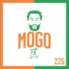 Mogo 225 - Single album lyrics, reviews, download
