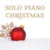 Solo Piano Christmas album lyrics, reviews, download