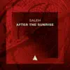 After the Sunrise - Single album lyrics, reviews, download