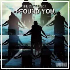 I Found You - Single by The 69 Project album reviews, ratings, credits