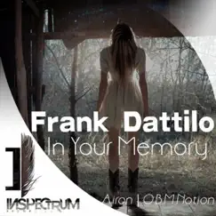 In Your Memory - Single by Frank Dattilo album reviews, ratings, credits
