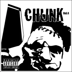 Chunk, Vol. 4 by Chunk album reviews, ratings, credits