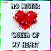Queen of My Heart - EP album lyrics, reviews, download