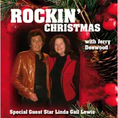 Rockin' Christmas by Jerry Deewood & Linda Gail Lewis album reviews, ratings, credits