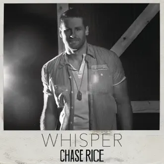 Download Whisper Chase Rice MP3