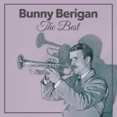 The Best by Bunny Berigan and His Orchestra album reviews, ratings, credits