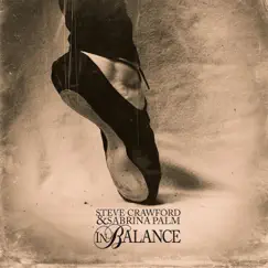 In Balance by Steve Crawford & Sabrina Palm album reviews, ratings, credits
