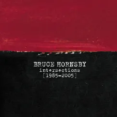 Intersections 1985-2005 by Bruce Hornsby album reviews, ratings, credits