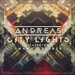 City Lights (feat. Shawn Caliber) - Single by Andreas album reviews, ratings, credits