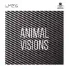 Animal Visions - EP album lyrics, reviews, download