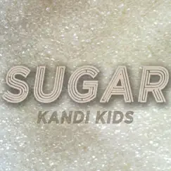 Sugar by Kandi Kids album reviews, ratings, credits