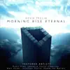 Morning Rise Eternal album lyrics, reviews, download