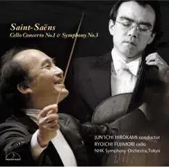 Saint-Saëns Cello Concerto No.1 & Symphony No.3 by Ryoichi Fujimori, Jun'ichi Hirokami, Ghislain Leroy & NHK Symphony Orchestra album reviews, ratings, credits