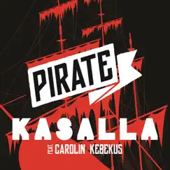 Pirate (feat. Carolin Kebekus) - Single by Kasalla album reviews, ratings, credits