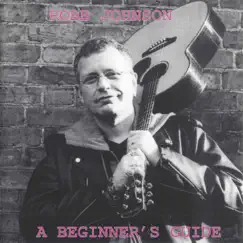A Beginner's Guide by Robb Johnson album reviews, ratings, credits