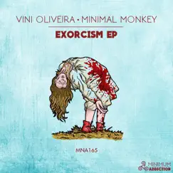 Exorcism - Single by Minimal Monkey & Vini Oliveira album reviews, ratings, credits