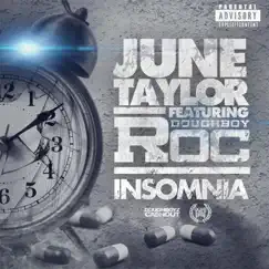 Insomnia (feat. Doughboy Roc) - Single by June Taylor album reviews, ratings, credits