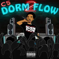 Dorm Flow 2 by C5 album reviews, ratings, credits