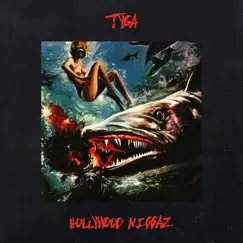 Hollywood N*ggaz - Single by Tyga album reviews, ratings, credits