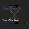 Take Your Time album lyrics, reviews, download
