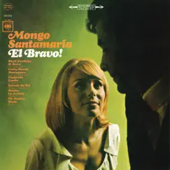 El Bravo by Mongo Santamaria album reviews, ratings, credits