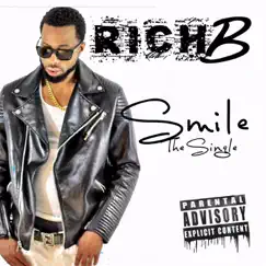 Smile (feat. Ron Riley & Wigglez Joose) - Single by Rich B album reviews, ratings, credits
