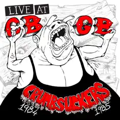 Live at Cbgb 1984-1985 by Crumbsuckers album reviews, ratings, credits