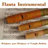 Flauta Instrumental Relajante para Relajarse al Templo Budista: Música Ambiental album lyrics, reviews, download