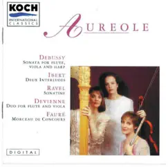 Aureole Trio: Music By Debussy, Faure, Ibert, Devienne & Ravel/salzedo by Aureole Trio album reviews, ratings, credits