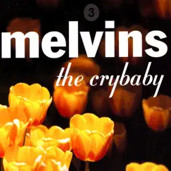 The Crybaby by Melvins album reviews, ratings, credits