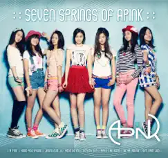 Seven Springs of Apink - EP by Apink album reviews, ratings, credits
