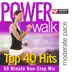 Power Walk - Top 40 Hits album cover