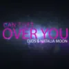 Can't Get Over You - Single album lyrics, reviews, download