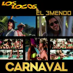 Carnaval - EP by Los Locos & El 3mendo album reviews, ratings, credits