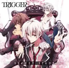 SECRET NIGHT - Single by TRIGGER album reviews, ratings, credits