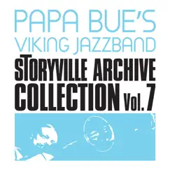 Storyville Archive Collection, Vol. 7 by Papa Bue's Viking Jazzband album reviews, ratings, credits