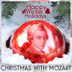 Happy Winter Holidays: Christmas with Mozart by Various Artists album reviews, ratings, credits