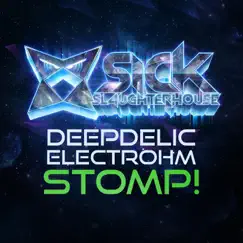 Stomp! - Single by DeepDelic & Electrohm album reviews, ratings, credits