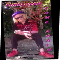 Come Again - Single by Purpleman album reviews, ratings, credits