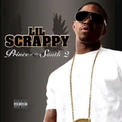 Prince of the South 2 by Lil Scrappy album reviews, ratings, credits