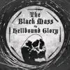 The Black Mass (ballad of Bohemian Grove) [feat. virgil hellbound] - Single album lyrics, reviews, download