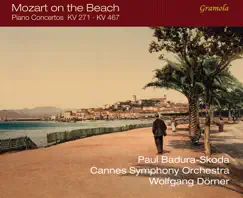 Mozart on the Beach by Paul Badura-Skoda, Orchestre Régional de Cannes PACA & Wolfgang Dorner album reviews, ratings, credits