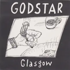 Glasgow EP by Godstar album reviews, ratings, credits