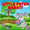 Little Peter Rabbit (Famous Nursery Rhyme) - Single album lyrics, reviews, download