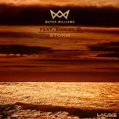 Storm (feat. Daniel D) - Single by Butch Williams album reviews, ratings, credits