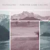 Handguns / Forever Came Calling Split - EP album lyrics, reviews, download