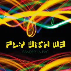 Fly with Me - Single by Sander La Pac album reviews, ratings, credits