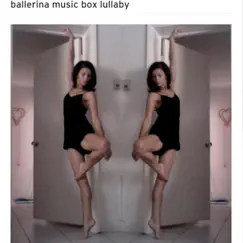Ballerina Music Box Lullaby - Single by Ability album reviews, ratings, credits