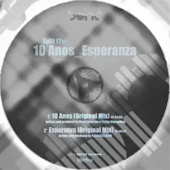 10 Anos_Esperanza (Split 01) - Single by Dani Casarano, Felipe Valenzuela & Fabio Giannelli album reviews, ratings, credits