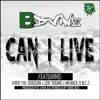 Can I Live (feat. Fred the Godson, Joe Young, & Menace O.B.E.Z.) - Single album lyrics, reviews, download
